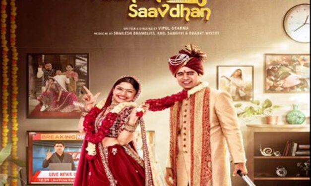 Var Padhravo Saavdhan – movie with social message